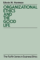 Organizational ethics and the good life