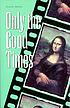Only the good times by  Bruce-Novoa 
