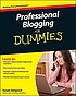 Professional blogging for dummies by  Susan L Getgood 