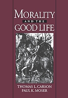 Morality and the good life