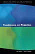 Transference and projection : mirrors to the self 著者：  Jan Grant 