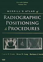 Merrill's atlas of radiographic positioning & procedures.