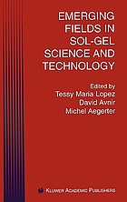 Emerging fields in sol-gel science and technology