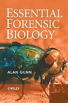 Essential forensic biology