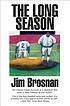 The long season by Jim Brosnan