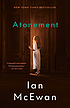 Atonement : a novel