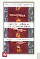 Entre la ilustración y el expresionismo : figuras de la literatura alemana