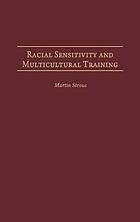 Racial sensitivity and multicultural training
