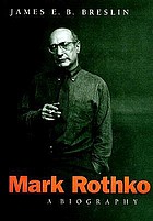 Mark Rothko : a biography