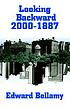 Looking backward : 2000-1887 by Edward Bellamy