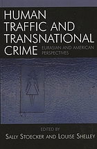 Human Traffic and Transnational Crime: Eurasian and American Perspectives cover image