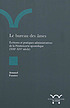 Le bureau des âmes : écritures et pratiques administratives... by Arnaud Fossier