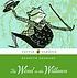 The wind in the willows 著者： Kenneth Grahame