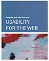 Designing Web sites that work : usability for... door Tom Brinck