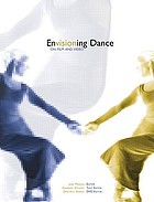 Envisioning dance on film and video
