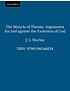 The miracle of theism : arguments for and against the existence of God