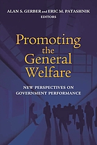 Promoting the General Welfare: New Perspectives on Government Performance cover image