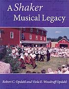 A Shaker musical legacy