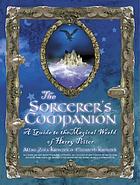 The sorcerer's companion : a guide to the magical world of Harry Potter