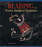 Beading in the Native American tradition