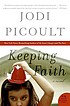 Keeping faith : a novel von Jodi Picoult