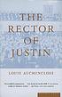 The rector of Justin door Louis Auchincloss