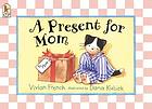 A present for Mom