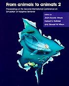From animals to animats 2 : proceedings of the Second International Conference on Simulation of Adaptive Behavior