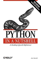 Python in a nutshell : a desktop quick reference