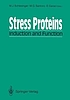 Stress proteins : induction and function by Milton J Schlesinger
