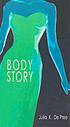 Body story 著者： Julia Knowlton De Pree