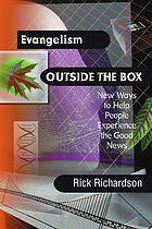 Evangelism outside the box : new ways to help people experience the Good News