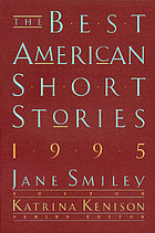 The best American short stories, 1995 : selected from U.S. and Canadian magazines