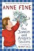 The Jamie and Angus stories door Anne Fine