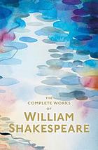 The complete works of William Shakespeare.