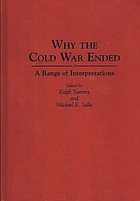 Why the cold war ended : a range of interpretations
