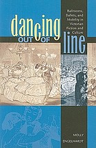 Dancing out of line : ballrooms, ballets, and mobility in Victorian fiction and culture