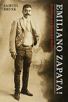 Emiliano Zapata : revolution & betrayal in Mexico