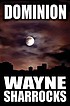 Dominion 著者：  Wayne Sharrocks 