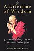 A lifetime of wisdom : essential writings by and... de Bstan-ʼdzin-rgya-mtsho, Dalai Lama XIV