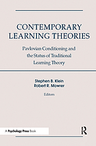 Contemporary learning theories. Pavlovian conditioning and the status of traditional learning theory