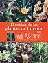 El cuidado de las plantas de interior by  David Longman 