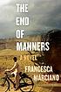 The end of manners by  Francesca Marciano 