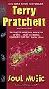 Soul music : a novel of discworld de Terry Pratchett