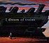 I dream of trains 著者：  Angela Johnson 
