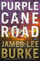 Purple cane road : a novel