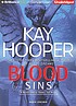 Blood sins door Kay Hooper