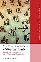 The Changing Realities of Work and Family: A Multidisciplinary Approach cover image