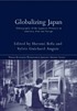 Globalizing Japan : ethnography of the Japanese presence in Asia, Europe, and America