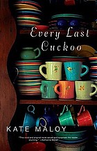 Every last cuckoo : a novel